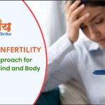 Stress and Infertility: Ayurvedic view