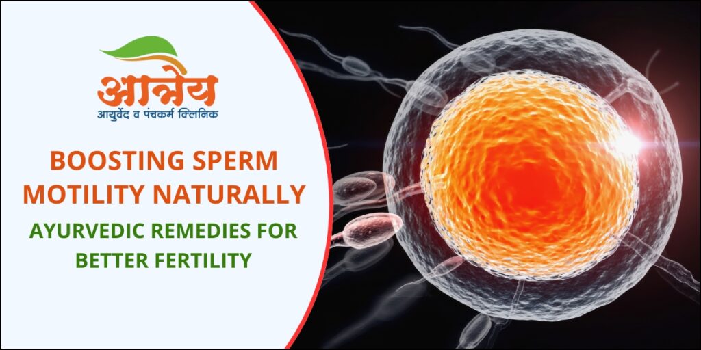 Ayurvedic remedies to improve sperm count