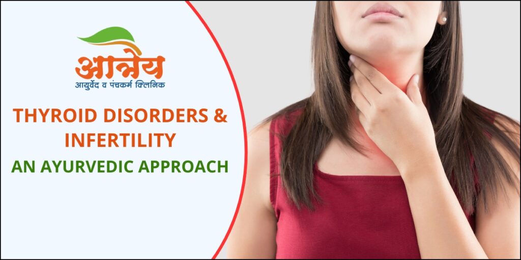 Thyroid disorders and Infertility