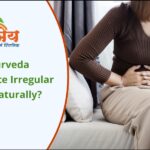 Ayurvedic treatment to manage irregular period