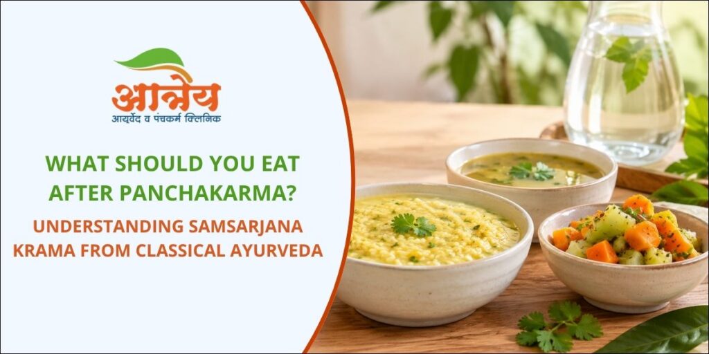 What Should Eat After Panchakarma