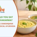 What Should Eat After Panchakarma